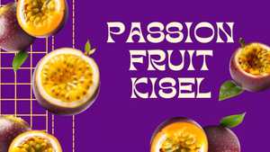 Kisel: Passion Fruit